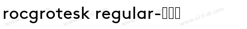 rocgrotesk regular字体转换